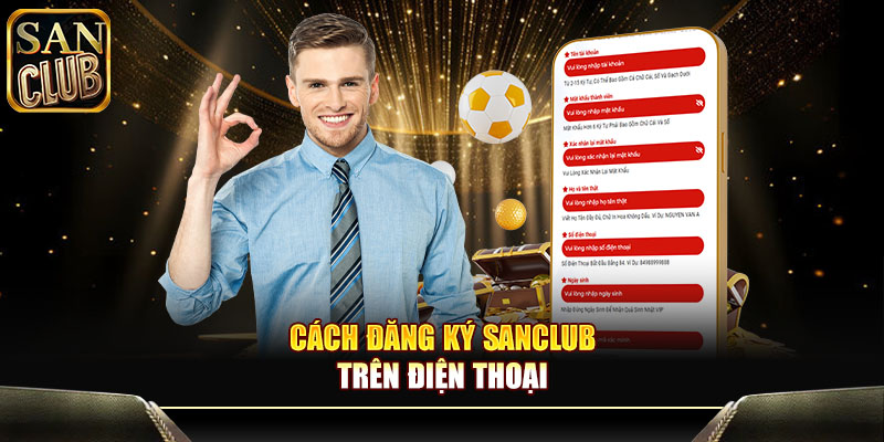 Cách đăng ký Sanclub trên điện thoại