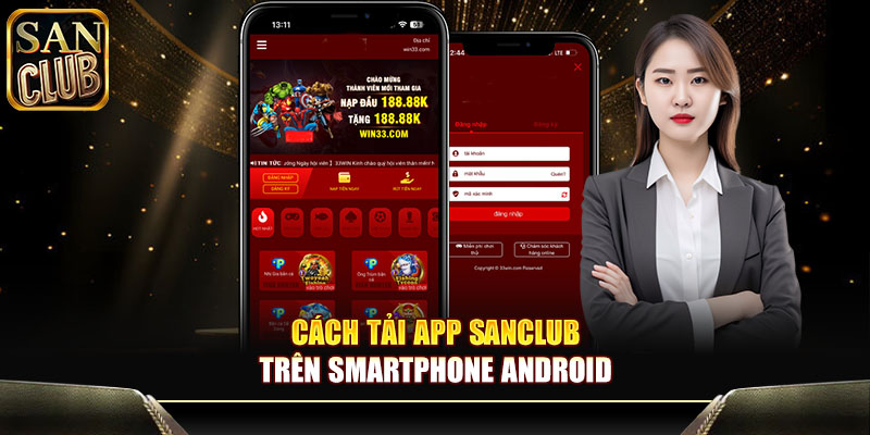Cách tải app Sanclub trên smartphone Android