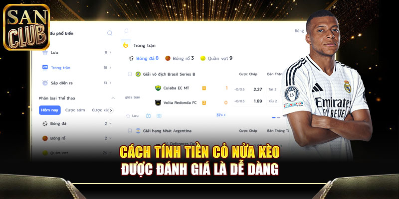 Cách tính tiền cỏ nửa kèo được đánh giá là dễ dàng