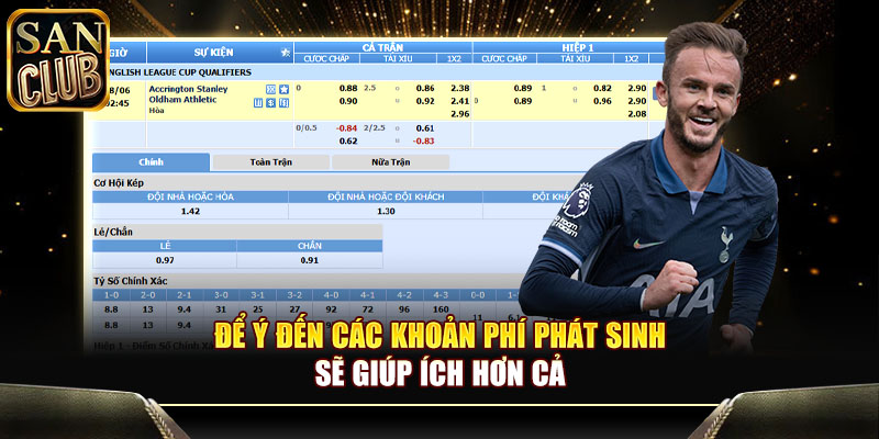 Để ý đến các khoản phí phát sinh sẽ giúp ích hơn cả