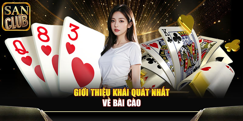 Giới thiệu khái quát nhất về bài cào