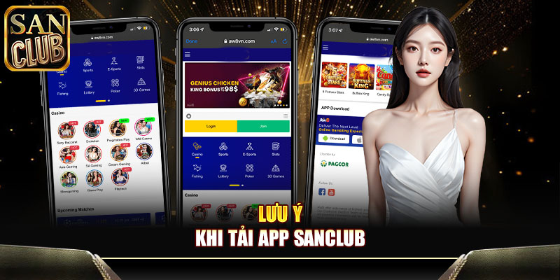 Lưu ý khi tải app Sanclub