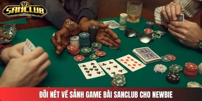 Game Bài Sanclub Đỉnh Cao Và Đầy Tính Hấp Dẫn 2026 9 Giới thiệu tổng quan về Game Bài Sanclub